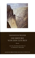Thornton Wilder - Die Brücke von San Luis Rey