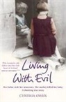 Cynthia Owen, Owen Cynthia - Living With Evil