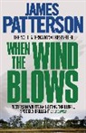 James Patterson - When the Wind Blows