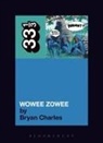 Bryan Charles - Pavement's Wowee Zowee