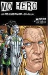 Warren Ellis, Warren/ Ryp Ellis, Jason Engle, Jenny Jarzabski, Stephen Radney-Macfarland, Warren Ellis... - No Hero