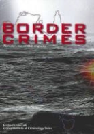 Michael Grewcock, Micheal Grewcock - Border Crimes