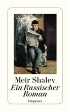 Meir Shalev - Ein Russischer Roman