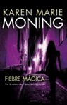 Karen Marie Moning - Fiebre mágica