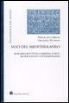 Pierfranco Bruni, Picardo Gerardo, Bruni Pierfranco - Voci del Mediterraneo: Aleramo, Buttitta, Campana, Corti, Silone E Altri Contemporanei