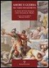 Brendan Dooley - Amore E Guerra Nel Tardo Rinascimento: Le Lettere Di Livia Vernazza E Don Giovanni de'Medici