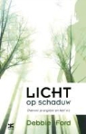 Debbie Ford - Licht op schaduw