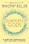 Timothy Keller, Timothy J. Keller, Keller Timothy - Counterfeit Gods