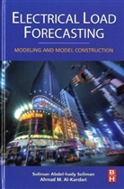 Ahmad M. Al-Kandari, Ahmad Mohammad Al-Kandari, S A Soliman, S. A. Soliman, S. A. Al-Kandari Soliman, S.a. (Ain Shams University Soliman... - Electrical Load Forecasting