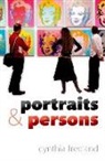 Cynthia Freeland, Cynthia A. Freeland - Portraits and Persons