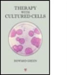 Howard Green, Howard (Harvard Medical School Green - Therapy With Cultured Cells
