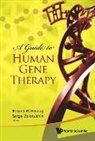 Herzog, Roland W Herzog &amp; Sergei Zolotukhin, Roland W Herzog, Roland W. Herzog, Roland W Herzog, Sergei Zolotukhin... - Guide To Human Gene Therapy, A