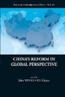 John Wong &amp; Bo Zhiyue, Zhiyue Bo, John Wong, Bo Zhiyue - China's Reform in Glo Perspective..(V24)