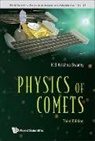 K S Krishna Swamy, K S Krishna Swamy, K. S. Krishna Swamy, K S Krishna Swamy, K. S. Krishna Swamy - PHYSICS OF COMETS