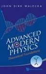 John Dirk Walecka, John Dirk Walecka, Walecka John Dirk - Advanced Modern Physics: Theoretical Foundations