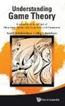 Vasily N. Kolokoltsov, Oleg A. Malafeyev, Kolokoltsov Vasily N - Understanding Game Theory: Introduction To The Analysis Of Many Agent Systems With Competition And Cooperation