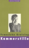 Franziska Greising - Kammerstille