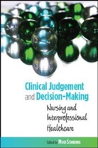 Mooi Standing, Mooi Standing - Clinical Judgement and Decision Making in Nursing and Inter
