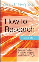 Loraine Blaxter, Loraine Hughes Blaxter, Lorraine Blaxter, Blaxter Loraine, Christina Hughes, Malcolm Tight - How to Research - 4th ed