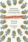 Richard Conniff - Swimming With Piranhas At Feeding Time