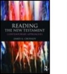 James Crossley, James G. Crossley, James G. (University of Sheffield Crossley - Reading the New Testament