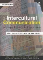 Adrian Holliday, Adrian Hyde Holliday, Martin Hyde, John Kullman - Intercultural Communication