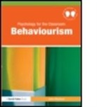 John Woollard, John (University of Southampton Woollard, Woollard John - Psychology in the Classroom Behaviourism
