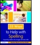 Heather Morris, Morris Heather, Sue Smith - 33 Ways to Help With Spelling