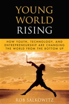 Rob Salkowitz - Young World Rising