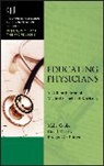 Bridget C. brien, Molly Cooke, Molly C. Cooke, Molly C. Irby Cooke, David M Irby, David M. Irby... - Educating Physicians