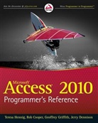 Rob Cooper, Jerry Dennison, Geoffrey L. Griffith, Teresa Hennig - Access 2010 Programmer's Reference