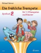 Michael Werner, Andreas Schürmann - Die fröhliche Trompete