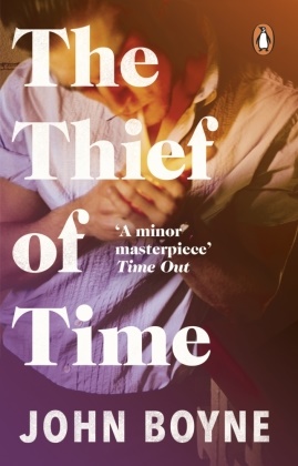 John Boyne - The Thief of Time