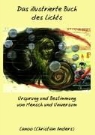 Christian Anders, Elk Straube, Elke Straube - Das illustrierte Buch des Lichts