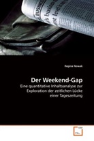 Regina Nowak - Der Weekend-Gap
