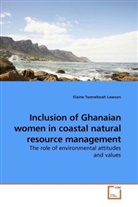 Elaine Tweneboah Lawson - Inclusion of Ghanaian women in coastal natural resource management