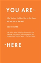 Colin Ellard - You Are Here