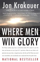 Jon Krakauer - Where Men Win Glory: The Odyssey of Pat Tillman