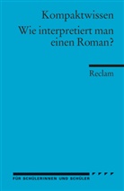 Hans-D Gelfert, Hans-Dieter Gelfert - Wie interpretiert man einen Roman