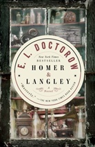 E L Doctorow, E. L. Doctorow, E.L. Doctorow - Homer and Langley