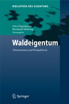Ott Depenheuer, Otto Depenheuer, Möhring, Möhring, Bernhard Möhring - Waldeigentum