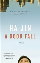 Jin Ha, Ha Jin - A Good Fall