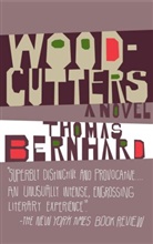 Thomas Bernhard - Woodcutters