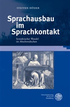 Steffen Höder - Sprachausbau im Sprachkontakt