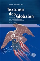 Andy Hahnemann - Texturen des Globalen