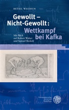 Betiel Wasihun - Gewollt - Nicht-Gewollt: Wettkampf bei Kafka