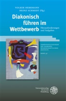 Volke Herrmann, Volker Herrmann, Schmidt, Schmidt, Heinz Schmidt - Diakonisch führen im Wettbewerb
