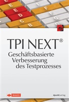 Alexander van Ewijk, SOGET, SOGETI - TPI NEXT® - Geschäftsbasierte Verbesserung des Testprozesses