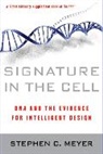 Stephen Meyer, Stephen C Meyer, Stephen C. Meyer, Meyer Stephen C. - Signature in the Cell
