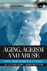 Gloria Gutman, Charmaine Spencer, Gloria Gutman, Gloria (Simon Fraser University Gerontology Research Centre Gutman, Charmaine Spencer, Charmaine (Simon Fraser University Gerontology Research Centre Spencer - Aging, Ageism and Abuse